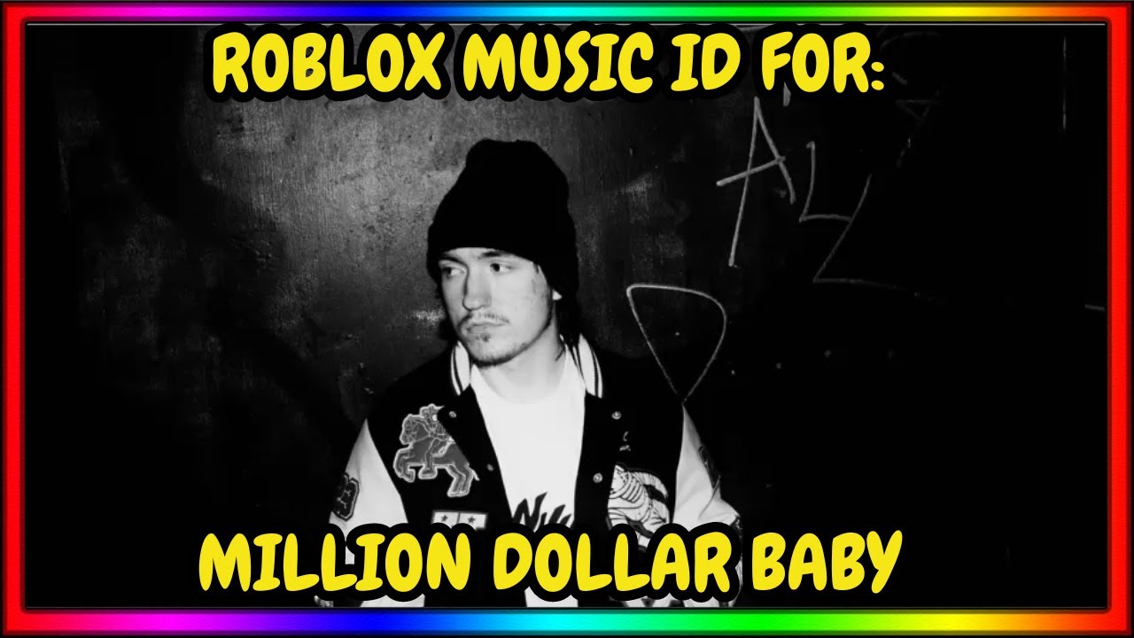 million dollar baby roblox id