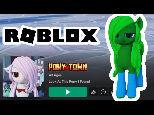 roblox look at this pony i found