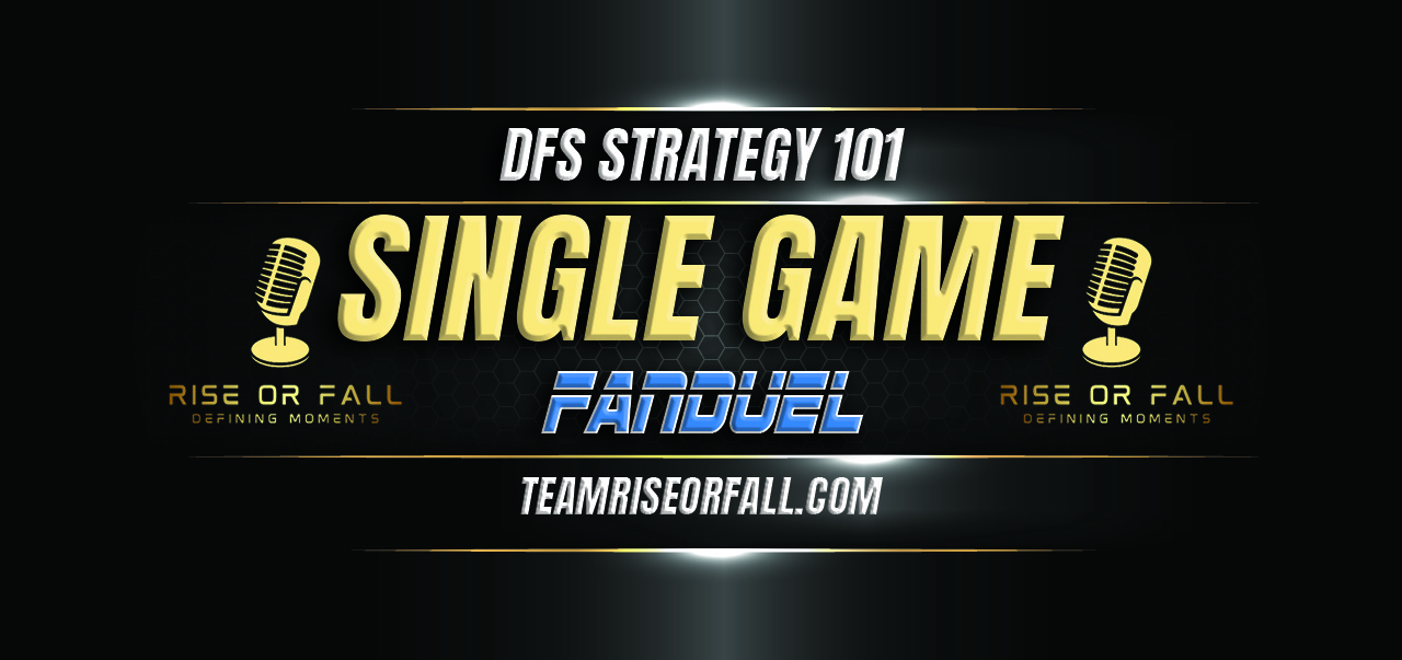 fanduel single game strategy nfl